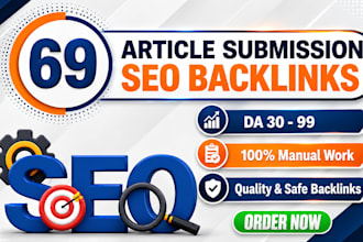 do 69 article submission SEO backlinks manually