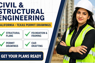 create civil structural engineering drawings for california texas permit