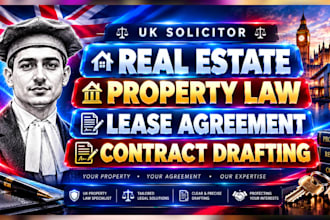 be uk solicitor for real estate property law, lease agreement, contract drafting