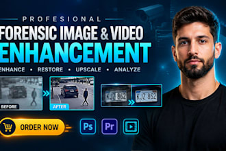 do forensic image and video enhancement, restoration, analysis and editing
