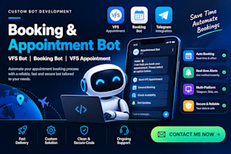 develop booking appointment bot,vfs bot,booking bot,vfs appointment slot watcher