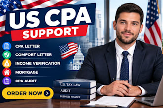 write US CPA letter, comfort letter, income verification, mortgage and CPA audit