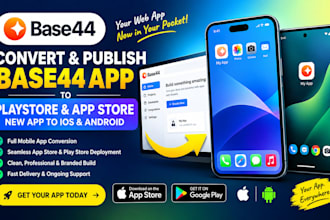 convert publish deploy base44 app to playstore app store new app to ios android