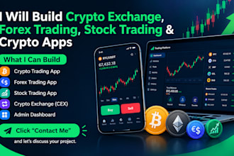 build crypto exchange, forex trading, stock trading and  crypto apps