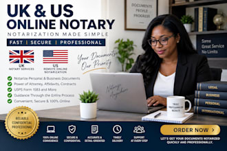provide UK US online notary and remote notarization to notarize documents