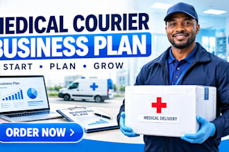 create a professional medical courier business plan and proposal