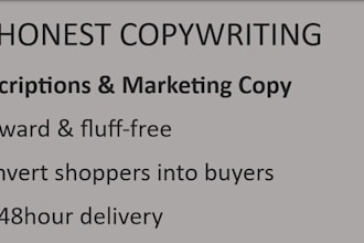 write honest product descriptions and marketing copy for your business