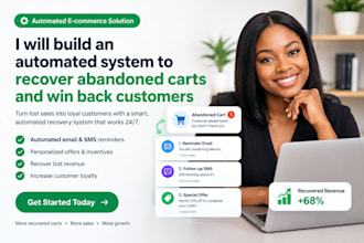 build an automated system to recover abandoned carts and win back customer