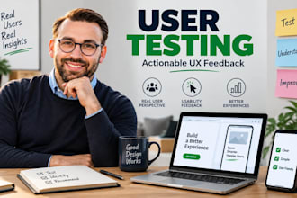 perform user testing for your website or app and provide actionable UX feedback