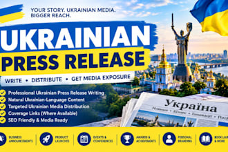 write and distribute ukrainian press release to top 250 ukraine media sites