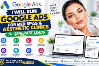 run google ads for med spas and aesthetic clinics to generate leads
