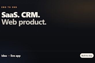 build a production ready saas CRM or web product