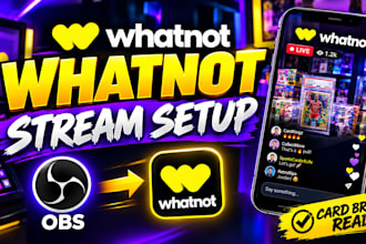 setup obs studio for whatnot vertical streams, auctions, and card breaks