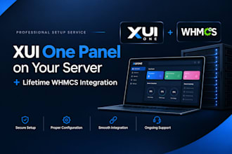 setup xui one  panel on your server with lifetime whmcs integration