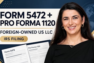 file form 5472 and pro forma 1120 for your foreign owned llc