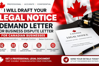 draft a legal notice demand letter or business dispute letter in canada