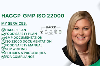 write full haccp plan gmp iso 22000 certification documentation for USA, europe