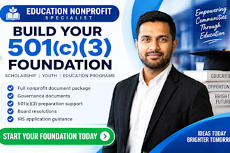 create your education nonprofit foundation and prepare 501c3 documents