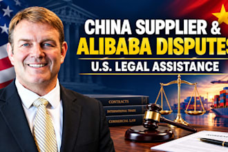 provide legal assistance for china supplier and alibaba disputes