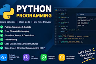 create a simple python program or fix python errors