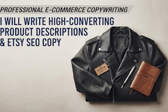 write high converting e commerce product descriptions and etsy SEO copy