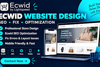 build ecwid website redesign ecwid optimize and fix ecwid store for better sales