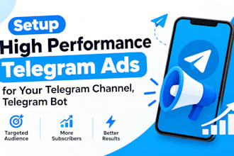 setup high performance telegram ads for your telegram channel, telegram bot