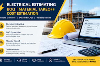 do electrical estimating, boq, material takeoff and cost estimation