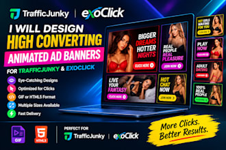 design animated trafficjunky and exoclick banners