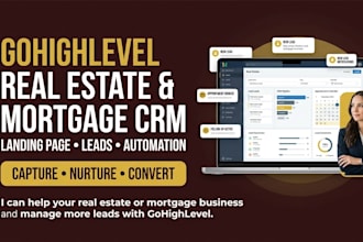 create a gohighlevel real estate landing page mortgage CRM automation