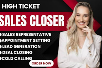 high ticket sales closing b2b sales representatives lead conversion salesperson