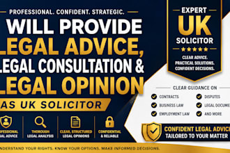 provide legal advice, legal consultation and legal opinion as UK solicito