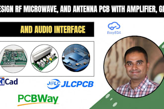 design rf, microwave, and antenna pcb with amplifier, gps, and audio interface