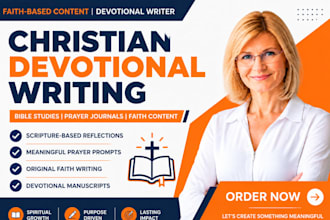 write christian devotionals, bible studies, and prayer content
