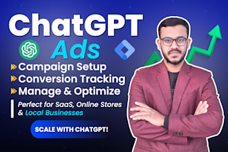 setup and manage chatgpt ads campaigns and openai ads with conversion tracking