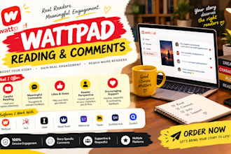 read, engage, and comment, with your watpad story