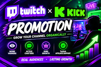 promote twitch and kick promotion for live viewers subs