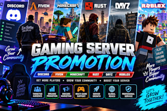 do discord promotion, fivem, minecraft, rust, dayz and roblox server promotion