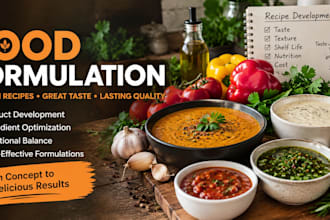 develop custom food formulations, recipes and product formulations