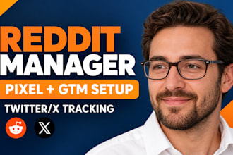 be your reddit manager and setup reddit pixel, twitter with gtm