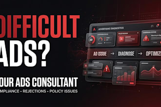 be your ads consultant for difficult ads and help fix any ads compliance issue