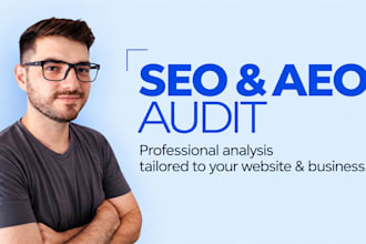 conduct a professional SEO and aeo audit with an actionable plan