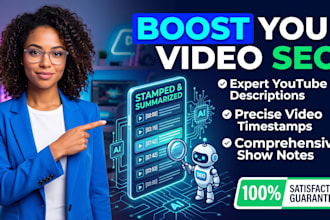 write SEO optimized youtube description, timestamps and show notes