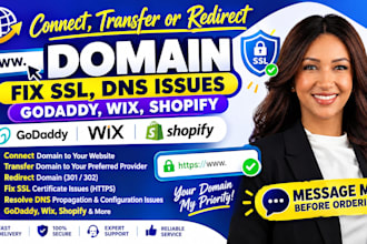 connect, transfer or redirect domain, fix SSL, dns issues godaddy, wix, shopify