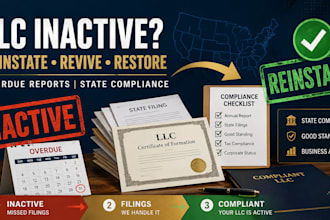 reinstate your inactive llc, file overdue reports and restore compliance