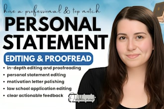 edit and improve college, grad, phd, MBA, and medical school personal statement