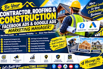 be your contractor roofing, construction roofing fb ads google ads marketing ads