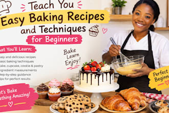 teach you easy baking recipes and techniques for beginners