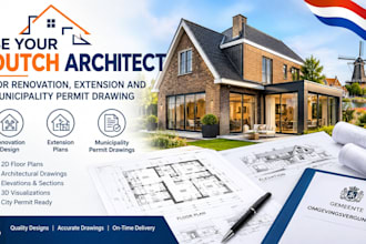 be your dutch architect for renovation extension and municipality permit drawing