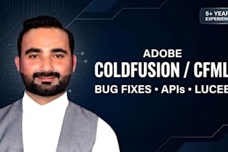 fix and develop adobe coldfusion cfml applications and apis